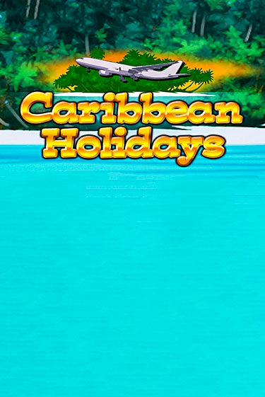 Caribbean Holidays демо игра | Гранд Казино играть без регистрации 